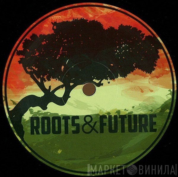 Roots & Future - Винил CD и Кассеты лейбла Roots & Future на сайте МаркетВинила
