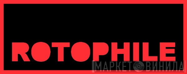 Rotophile - Винил CD и Кассеты лейбла Rotophile на сайте МаркетВинила