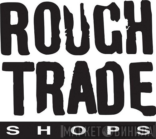 Rough Trade Shops - Винил CD и Кассеты лейбла Rough Trade Shops на сайте МаркетВинила