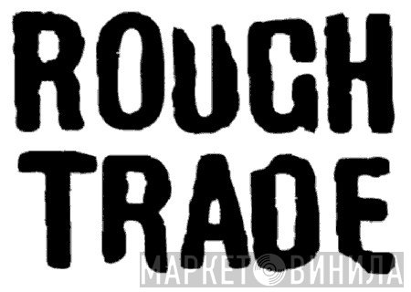 Rough Trade - Винил CD и Кассеты лейбла Rough Trade на сайте МаркетВинила