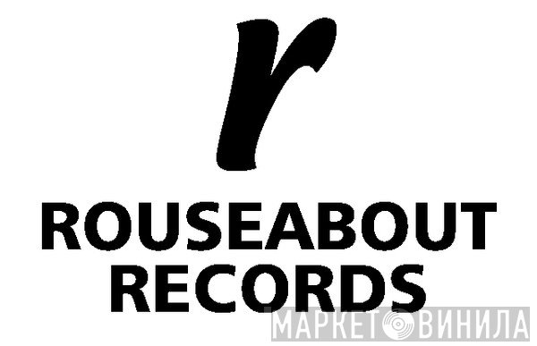 Rouseabout Records - Винил CD и Кассеты лейбла Rouseabout Records на сайте МаркетВинила