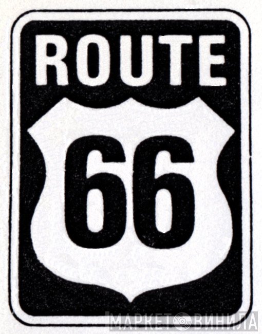 Route 66 - Винил CD и Кассеты лейбла Route 66 на сайте МаркетВинила