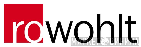 Rowohlt Verlag GmbH - Винил CD и Кассеты лейбла Rowohlt Verlag GmbH на сайте МаркетВинила