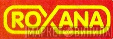 Roxana - Винил CD и Кассеты лейбла Roxana на сайте МаркетВинила