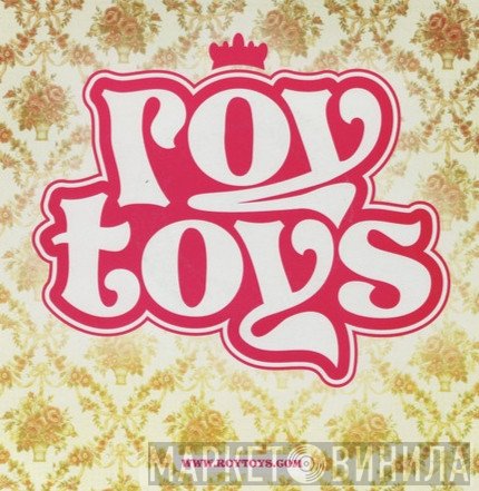Roy Toys - Винил CD и Кассеты лейбла Roy Toys на сайте МаркетВинила