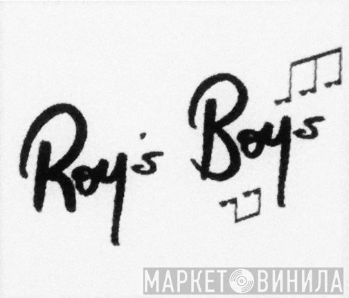 Roy's Boys - Винил CD и Кассеты лейбла Roy's Boys на сайте МаркетВинила