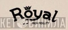 Royal  - Винил CD и Кассеты лейбла Royal (4) на сайте МаркетВинила