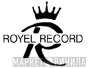 Royel Record - Винил CD и Кассеты лейбла Royel Record на сайте МаркетВинила