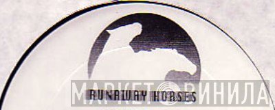 Runaway Horses - Винил CD и Кассеты лейбла Runaway Horses на сайте МаркетВинила