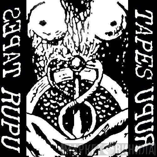 Rupu Tapes - Винил CD и Кассеты лейбла Rupu Tapes на сайте МаркетВинила
