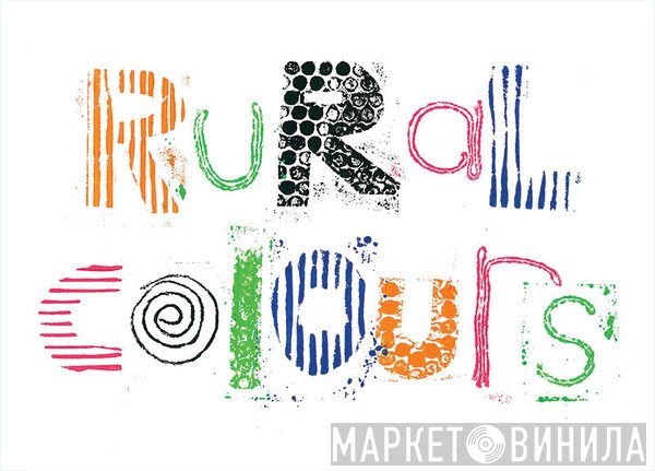 Rural Colours - Винил CD и Кассеты лейбла Rural Colours на сайте МаркетВинила