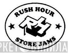 Rush Hour Store Jams - Винил CD и Кассеты лейбла Rush Hour Store Jams на сайте МаркетВинила