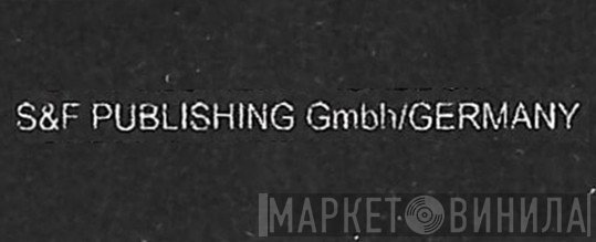 S & F Publishing - Винил CD и Кассеты лейбла S & F Publishing на сайте МаркетВинила