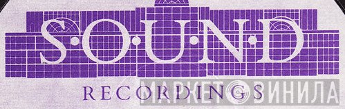 S.O.U.N.D. Recordings - Винил CD и Кассеты лейбла S.O.U.N.D. Recordings на сайте МаркетВинила