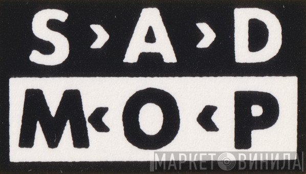 SAD MOP - Винил CD и Кассеты лейбла SAD MOP на сайте МаркетВинила