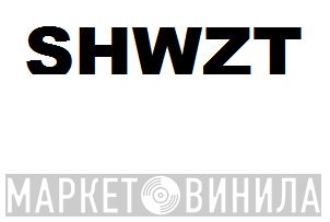 SHWZT - Винил CD и Кассеты лейбла SHWZT на сайте МаркетВинила