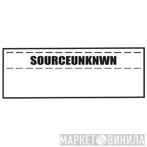 SOURCEUNKNWN - Винил CD и Кассеты лейбла SOURCEUNKNWN на сайте МаркетВинила