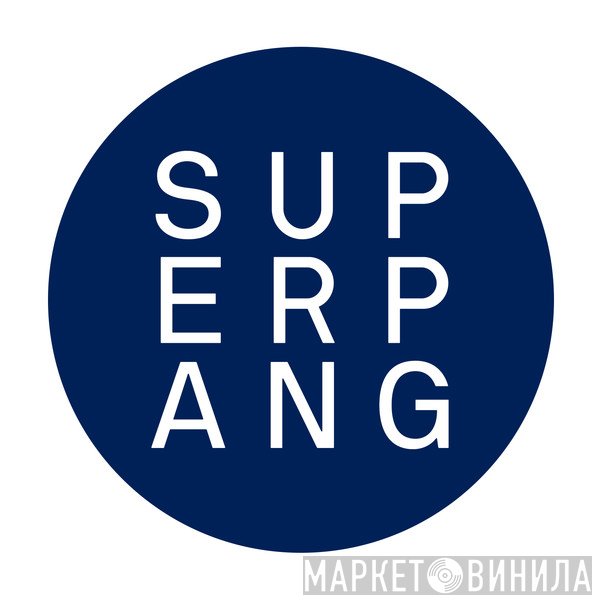 SUPERPANG - Винил CD и Кассеты лейбла SUPERPANG на сайте МаркетВинила