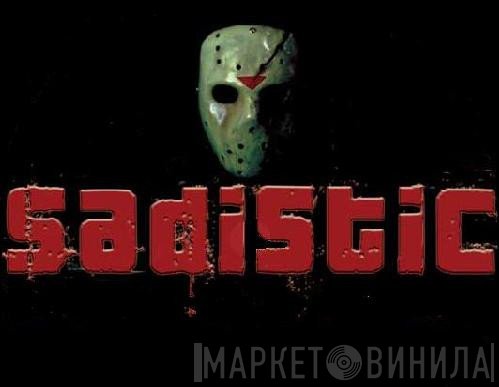 Sadistic - Винил CD и Кассеты лейбла Sadistic на сайте МаркетВинила