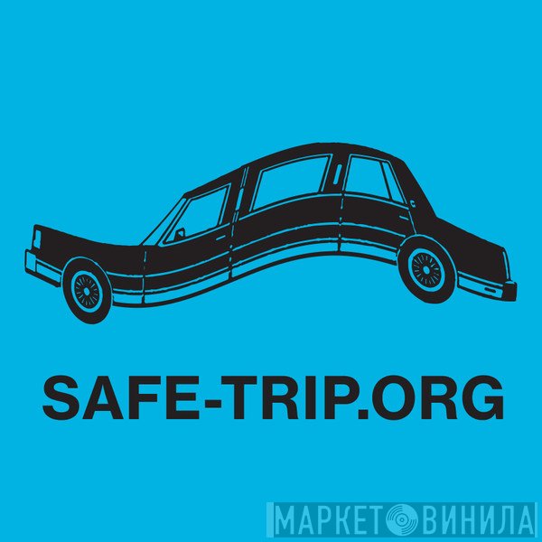 Safe Trip - Винил CD и Кассеты лейбла Safe Trip на сайте МаркетВинила