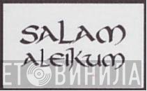Salam Aleikum - Винил CD и Кассеты лейбла Salam Aleikum на сайте МаркетВинила