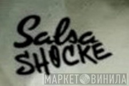 Salsa Shocke - Винил CD и Кассеты лейбла Salsa Shocke на сайте МаркетВинила