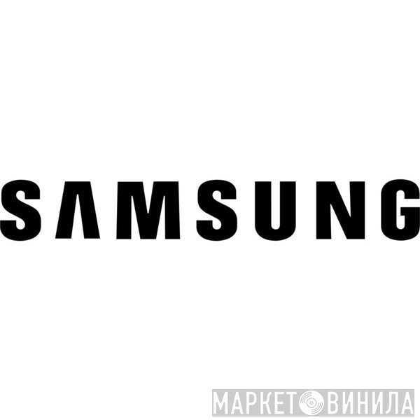 Samsung Electronics Co., Ltd. - Винил CD и Кассеты лейбла Samsung Electronics Co., Ltd. на сайте МаркетВинила