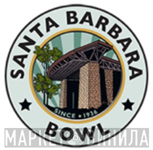 Santa Barbara Bowl - Винил CD и Кассеты лейбла Santa Barbara Bowl на сайте МаркетВинила