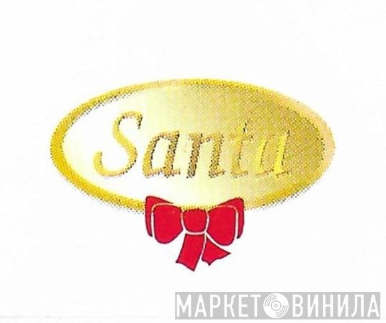 Santa  - Винил CD и Кассеты лейбла Santa (2) на сайте МаркетВинила