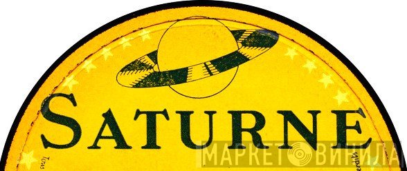 Saturne - Винил CD и Кассеты лейбла Saturne на сайте МаркетВинила