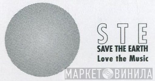Save The Earth Love The Music - Винил CD и Кассеты лейбла Save The Earth Love The Music на сайте МаркетВинила