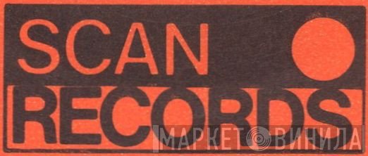 Scan Records - Винил CD и Кассеты лейбла Scan Records на сайте МаркетВинила