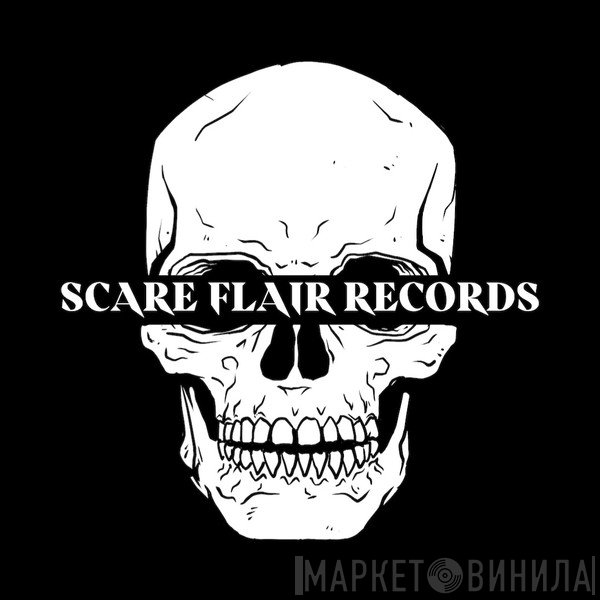 Scare Flair Records - Винил CD и Кассеты лейбла Scare Flair Records на сайте МаркетВинила