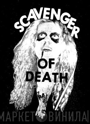 Scavenger Of Death - Винил CD и Кассеты лейбла Scavenger Of Death на сайте МаркетВинила