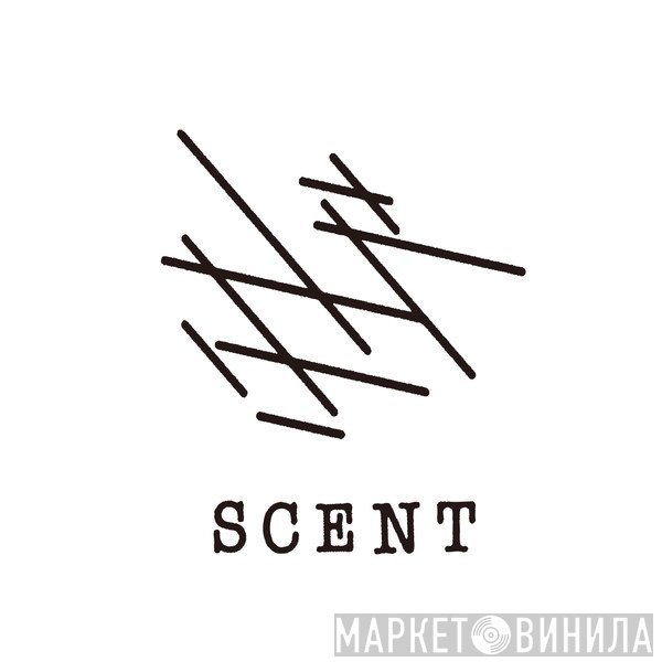 Scent - Винил CD и Кассеты лейбла Scent на сайте МаркетВинила