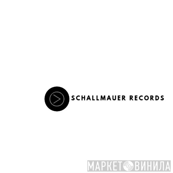 Schallmauer Records - Винил CD и Кассеты лейбла Schallmauer Records на сайте МаркетВинила
