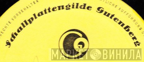 Schallplattengilde Gutenberg - Винил CD и Кассеты лейбла Schallplattengilde Gutenberg на сайте МаркетВинила