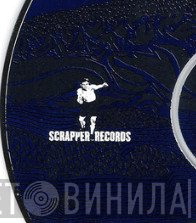 Scrapper Records - Винил CD и Кассеты лейбла Scrapper Records на сайте МаркетВинила