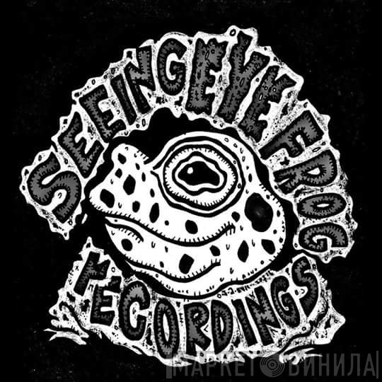 Seeing Eye Frog - Винил CD и Кассеты лейбла Seeing Eye Frog на сайте МаркетВинила