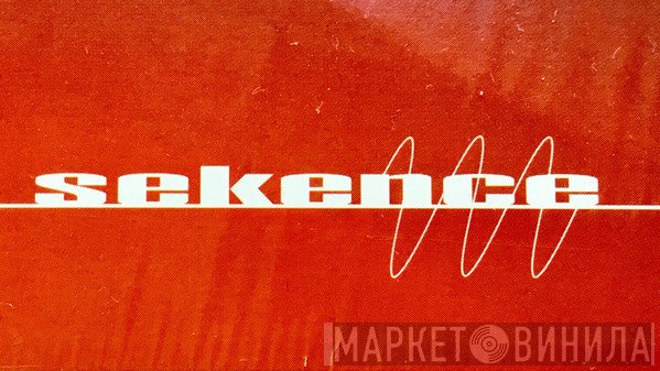 Sekence - Винил CD и Кассеты лейбла Sekence на сайте МаркетВинила
