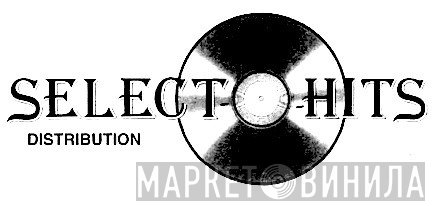 Select-O-Hits - Винил CD и Кассеты лейбла Select-O-Hits на сайте МаркетВинила