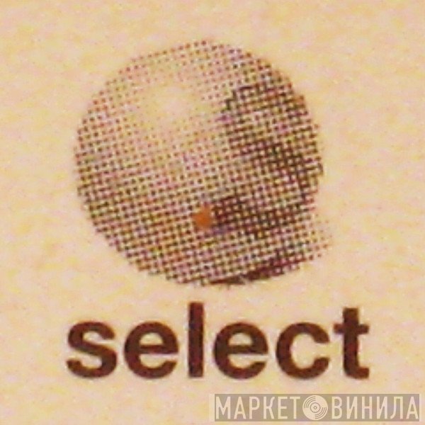 Select  - Винил CD и Кассеты лейбла Select (17) на сайте МаркетВинила