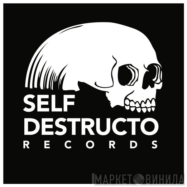 Self Destructo Records - Винил CD и Кассеты лейбла Self Destructo Records на сайте МаркетВинила