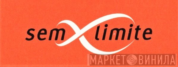 Sem Limite - Винил CD и Кассеты лейбла Sem Limite на сайте МаркетВинила