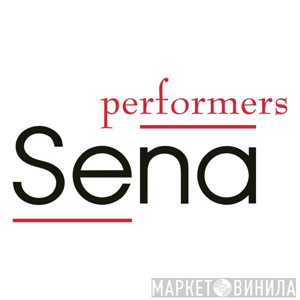 Sena Performers - Винил CD и Кассеты лейбла Sena Performers на сайте МаркетВинила