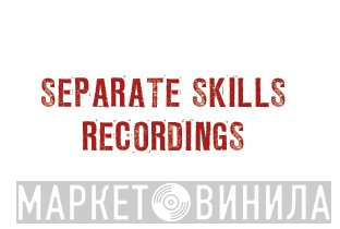Separate Skills Recordings - Винил CD и Кассеты лейбла Separate Skills Recordings на сайте МаркетВинила