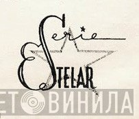 Serie Estelar - Винил CD и Кассеты лейбла Serie Estelar на сайте МаркетВинила