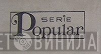 Serie Popular  - Винил CD и Кассеты лейбла Serie Popular (4) на сайте МаркетВинила