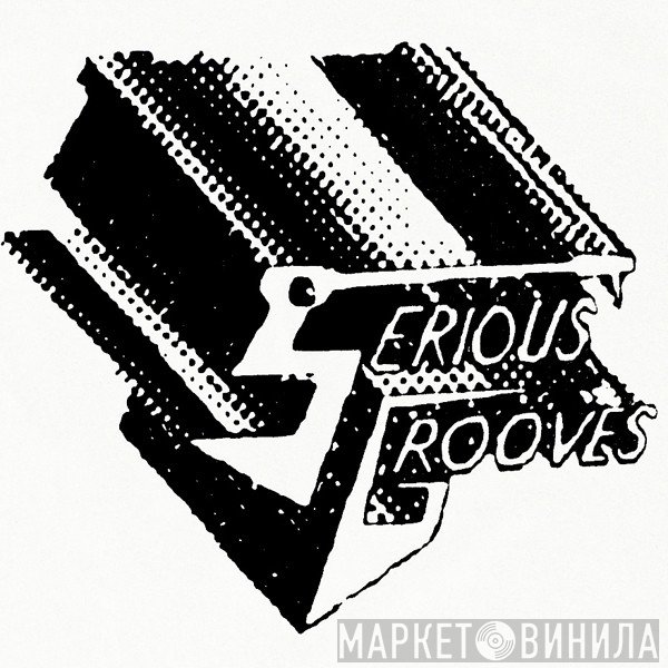 Serious Grooves - Винил CD и Кассеты лейбла Serious Grooves на сайте МаркетВинила