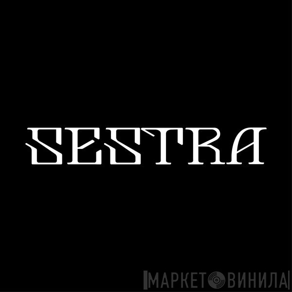 Sestra Records - Винил CD и Кассеты лейбла Sestra Records на сайте МаркетВинила